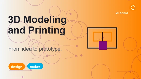 3D modeling and printing for children and teenagers: from spatial reasoning to real prototype