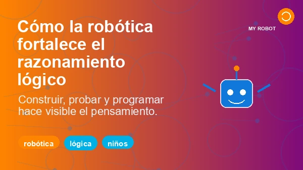 Niños aprendiendo robótica educativa y desarrollando el pensamiento lógico.
