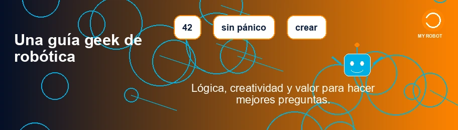 Infografía ilustrativa que conecta La Guía del autoestopista galáctico, número 42, toalla, pensamiento crítico, robótica educativa e inteligencia artificial.